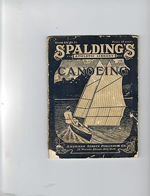 CANOES AND CANOEING: PADDLING, SAILING, CRUISING AND RACING CANOES, AND THEIR USES, WITH HINTS ON...