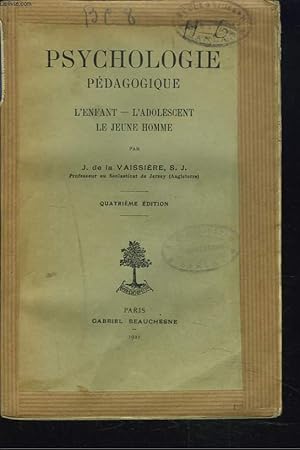 Bild des Verkufers fr PSYCHOLOGIE PEDAGOGIQUE. L'ENFANT. L'ADOLESCENT. LE JEUNE HOMME. zum Verkauf von Le-Livre