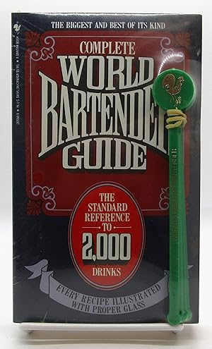 Complete World Bartender Guide: The Standard Reference to 2,000 Drinks