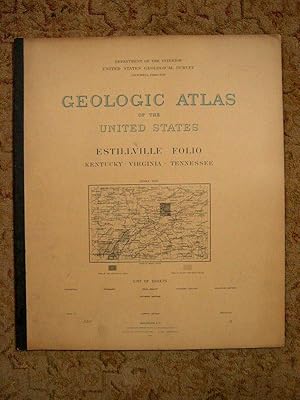 Bild des Verkufers fr GEOLOGIC ATLAS OF THE UNITED STATES; ESTILLVILLE FOLIO, KENTUCKY-VIRGINIA-TENNESSEE; FOLIO 12 zum Verkauf von Robert Gavora, Fine & Rare Books, ABAA