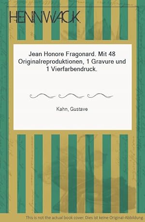 Bild des Verkäufers für Jean Honore Fragonard. Mit 48 Originalreproduktionen, 1 Gravure und 1 Vierfarbendruck. zum Verkauf von HENNWACK - Berlins größtes Antiquariat