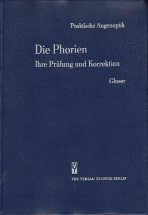 Die Phorien. Ihre Prüfung und Korrektion.