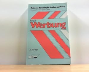 Bild des Verkufers fr Werbung. Modernes Marketing fr Studium und Praxis. Herausgeber Hans Christian Weis. zum Verkauf von Antiquariat Ehbrecht - Preis inkl. MwSt.