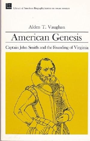 American Genesis : Captain John Smith and the Founding of Virginia