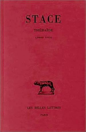 Thébaïde, tome II : Livres V-VIII