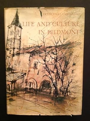 Imagen del vendedor de LIFE AND CULTURE IN PIEDMONT FROM THE MIDDLE AGES TO THE PRESENT DAY a la venta por Il Mondo Nuovo