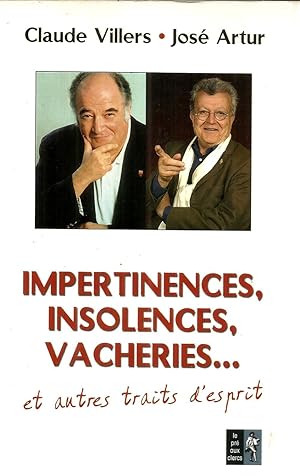 Impertinences, insolences, vacheries et autres traits d'esprit