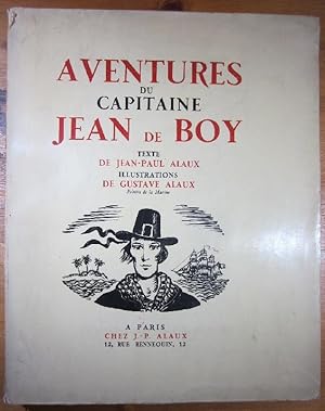 Bild des Verkufers fr Aventures du Capitaine Jean de Boy. Illustrations de Gustave Alaux. zum Verkauf von Antiquariat Roland Ggler