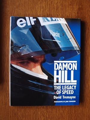 Imagen del vendedor de Damon Hill: The Legacy of Speed a la venta por Terry Blowfield
