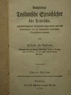 Vollstandige Toskanische Sprachlehre fur Teusche, nach Anleitung des Corticelli ausgearbeitet, un...