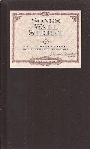 Songs of Wall Street: An Anthology of Verse for Literary Investors