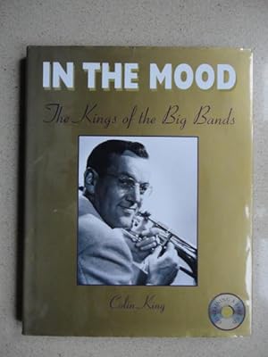 In The Mood: The Kings Of The Big Bands