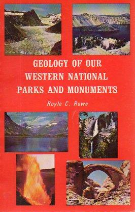 Geology of Our Western National Parks and Monuments