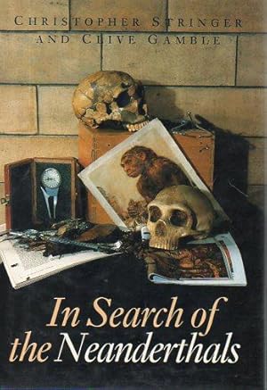 Seller image for In Search of the Neanderthals: Solving the Puzzle of Human Origins for sale by Bookfeathers, LLC