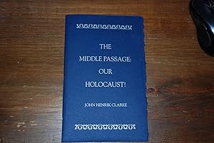 The Middle Passage: Our Holocaust!