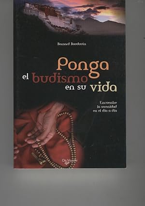 Imagen del vendedor de PONGA EL BUDISMO EN SU VIDA Traduce Gustau Raluy. Como nuevo a la venta por Librera Hijazo
