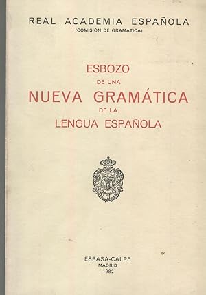 Seller image for ESBOZO DE UNA NUEVA GRAMATICA DE LA LENGUA ESPAOLA for sale by Librera Hijazo