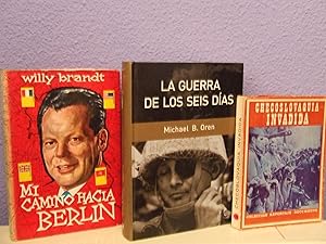 Imagen del vendedor de CHECOSLOVAQUIA INVADIDA + MI CAMINO HACIA BERLN +LA GUERRA DE LOS SEIS DAS (3 LIBROS) a la venta por Libros Dickens