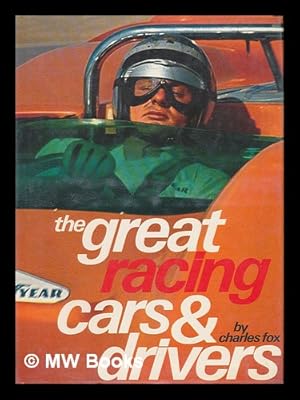 Seller image for The Great Racing Cars & Drivers for sale by MW Books