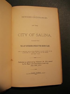 REVISED ORDINANCES OF THE CITY OF SALINA TOGETHER WITH THE ACT GOVERNING CITIES OF THE SECOND CLASS