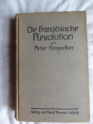 DIE FRANZOSISCHE REVOLUTION 1789-1793 (2 Vols in one)