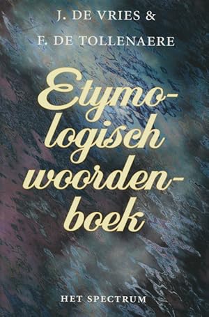 Seller image for Etymologisch woordenboek. for sale by Antiquariat Bernhardt