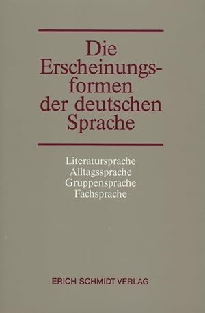 Erscheinungsformen der deutschen Sprache : Literatursprache, Alltagssprache, Gruppensprache, Fach...