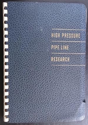 High Pressure Pipe LIne Research, Project Number 49.