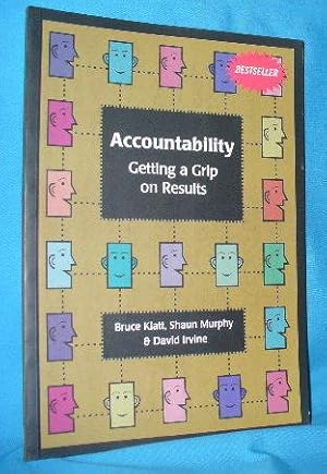 Immagine del venditore per Accountability : Getting a Grip on Results venduto da Alhambra Books