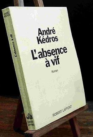Seller image for L'ABSENCE A VIF for sale by Livres 113