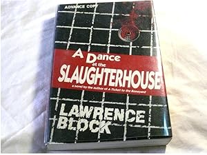 A Dance at the Slaughterhouse (SIGNED ADVANCE READING COPY)