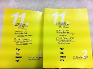 Bild des Verkufers fr 11. Aachener Kolloquium - Fahrzeug und Motorentechnik 07.-09. Oktober 2002. Hier in 2 Bnden komplett ! zum Verkauf von Antiquariat Ehbrecht - Preis inkl. MwSt.