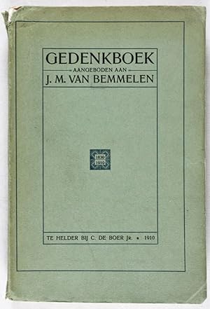 Seller image for Gedenkboek aangeboden aan J[akob]. M[aarten]. van Bemmelen, 1830-1910 for sale by ERIC CHAIM KLINE, BOOKSELLER (ABAA ILAB)