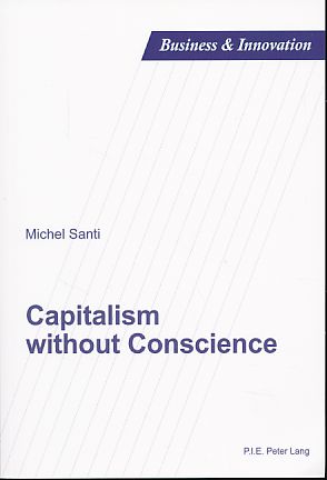 Capitalism without conscience. Collection business & innovation No. 7.