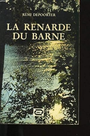 Seller image for LA RENARDE DU BARNE. for sale by Le-Livre