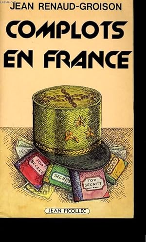 Seller image for COMPLOTS EN FRANCE. for sale by Le-Livre