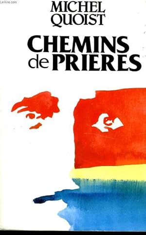 Seller image for CHEMINS DE PRIERES for sale by Le-Livre
