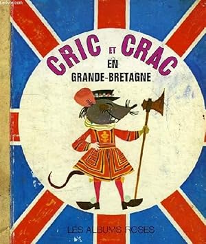 Imagen del vendedor de CRIC ET CRAC EN GRANDE-BRETAGNE a la venta por Le-Livre