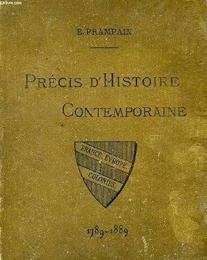 Seller image for PRECIS D'HISTOIRE CONTEMPORAINE, DE 1789 A 1889, CLASSE DE PHILOSOPHIE, COURS DE SAINT-CYR (TOME II) for sale by Le-Livre