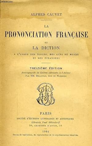 Bild des Verkufers fr LA PRONONCIATION FRANCAISE ET LA DICTION zum Verkauf von Le-Livre