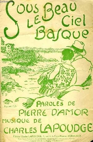 Seller image for SOUS LE BEAU CIEL BASQUE for sale by Le-Livre