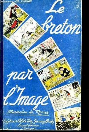 Image du vendeur pour LE BRETON PAR L'IMAGE mis en vente par Le-Livre