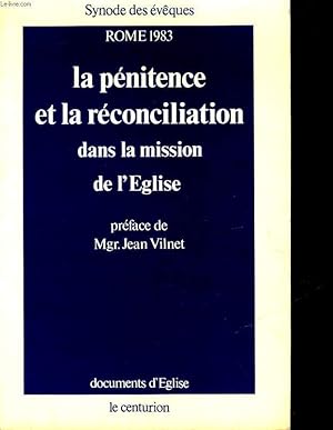 Image du vendeur pour LE PENITENCE ET LA RECONCILIATION DANS LA MISSION DE L'EGLISE mis en vente par Le-Livre