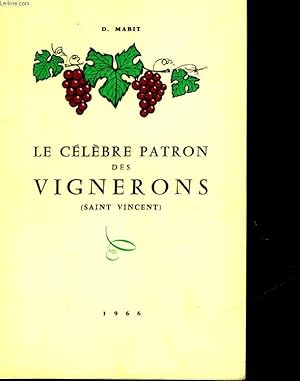 Seller image for LE CELEBRE PATRON DES VIGNERONS - SAINT VINCENT for sale by Le-Livre