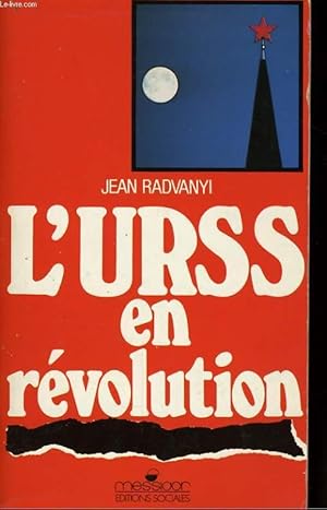 Bild des Verkufers fr L'URSS EN REVOLUTION zum Verkauf von Le-Livre