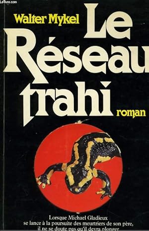 Image du vendeur pour LE RESEAU TRAHI mis en vente par Le-Livre