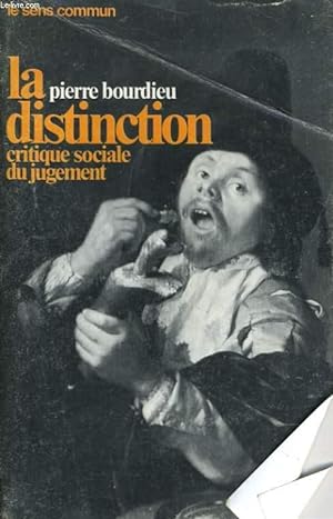 Bild des Verkufers fr LA DISTINCTION CRITIQUE SOCIALE DU JUGEMENT zum Verkauf von Le-Livre