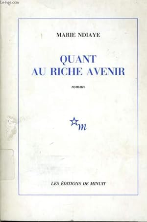 Bild des Verkufers fr QUANT AU RICHE AVENIR zum Verkauf von Le-Livre