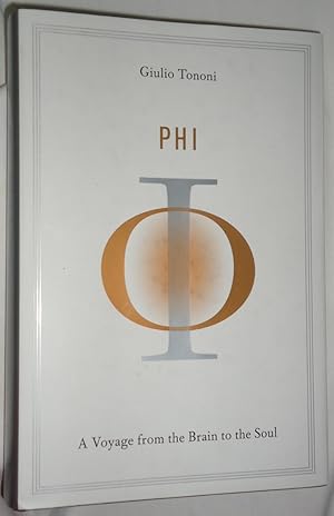 Phi - A Voyage from the Brain to the Soul