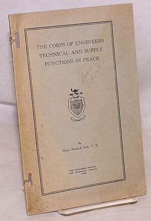 The Corps of Engineers Technical and Supply Functions in Peace